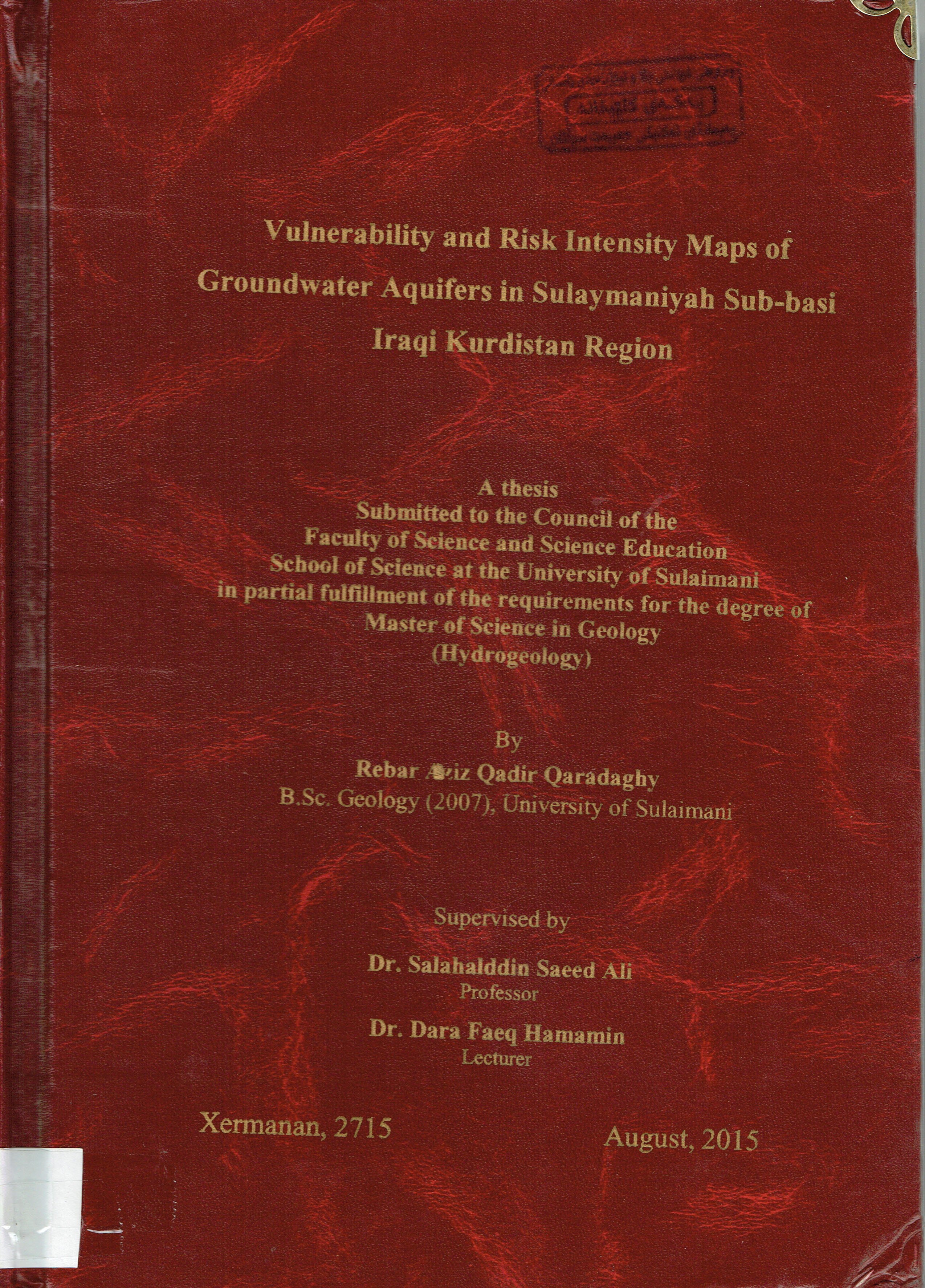 Vulnerability and Risk Intensity Maps  Of Groundwater Aquifers in Sulaymaniyah Sub-basi Iraqi Kurdistan Region

