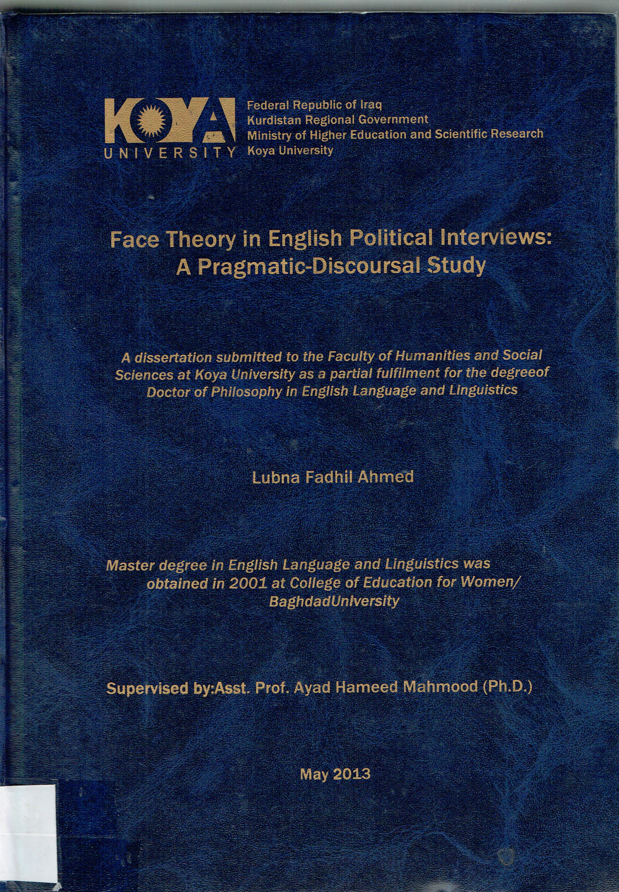 Face Theory in English Political Interviews A Pragmatic-Discoursal Study