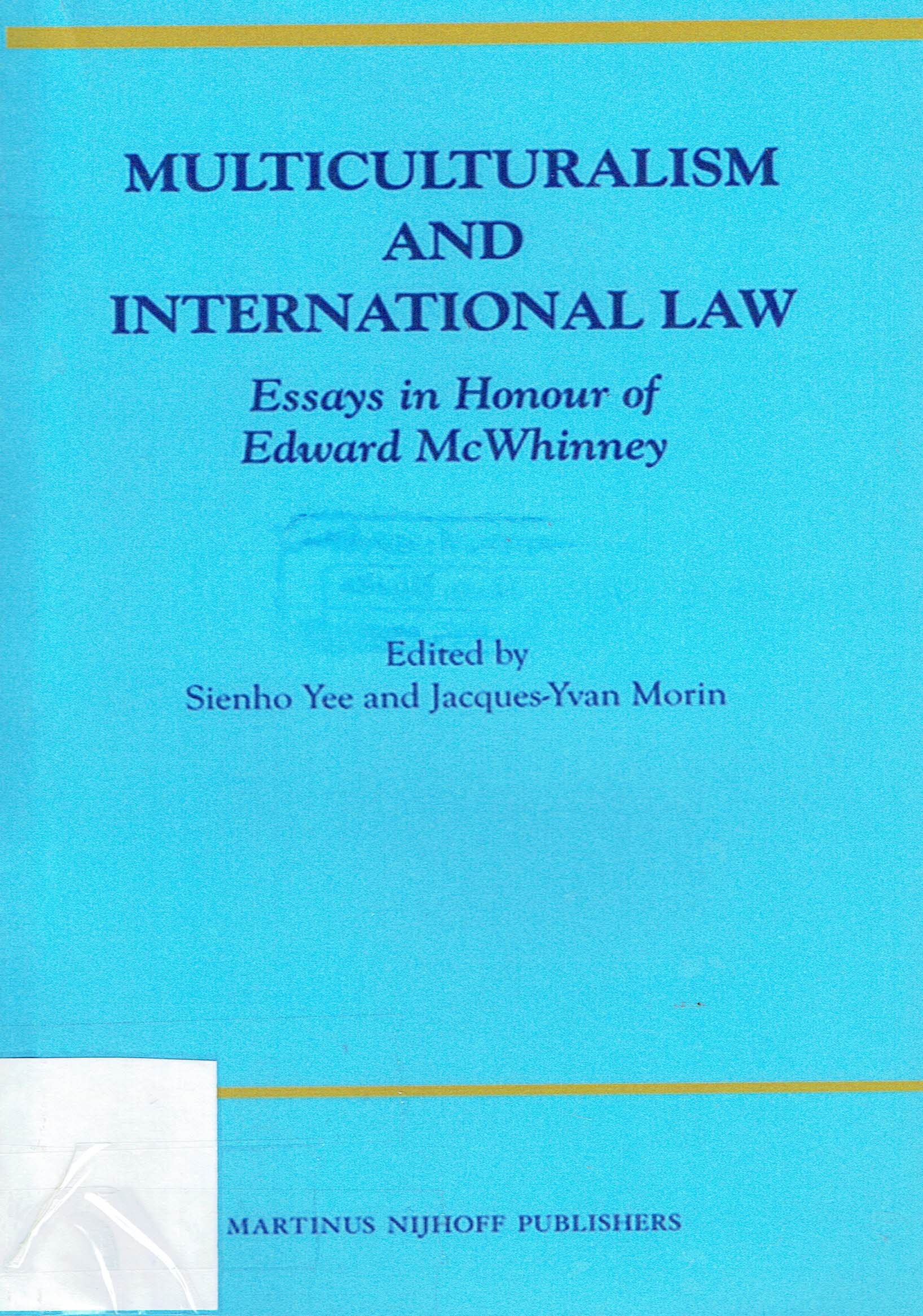 MULTICULTURALISM AND INTERNATIONAL LAW