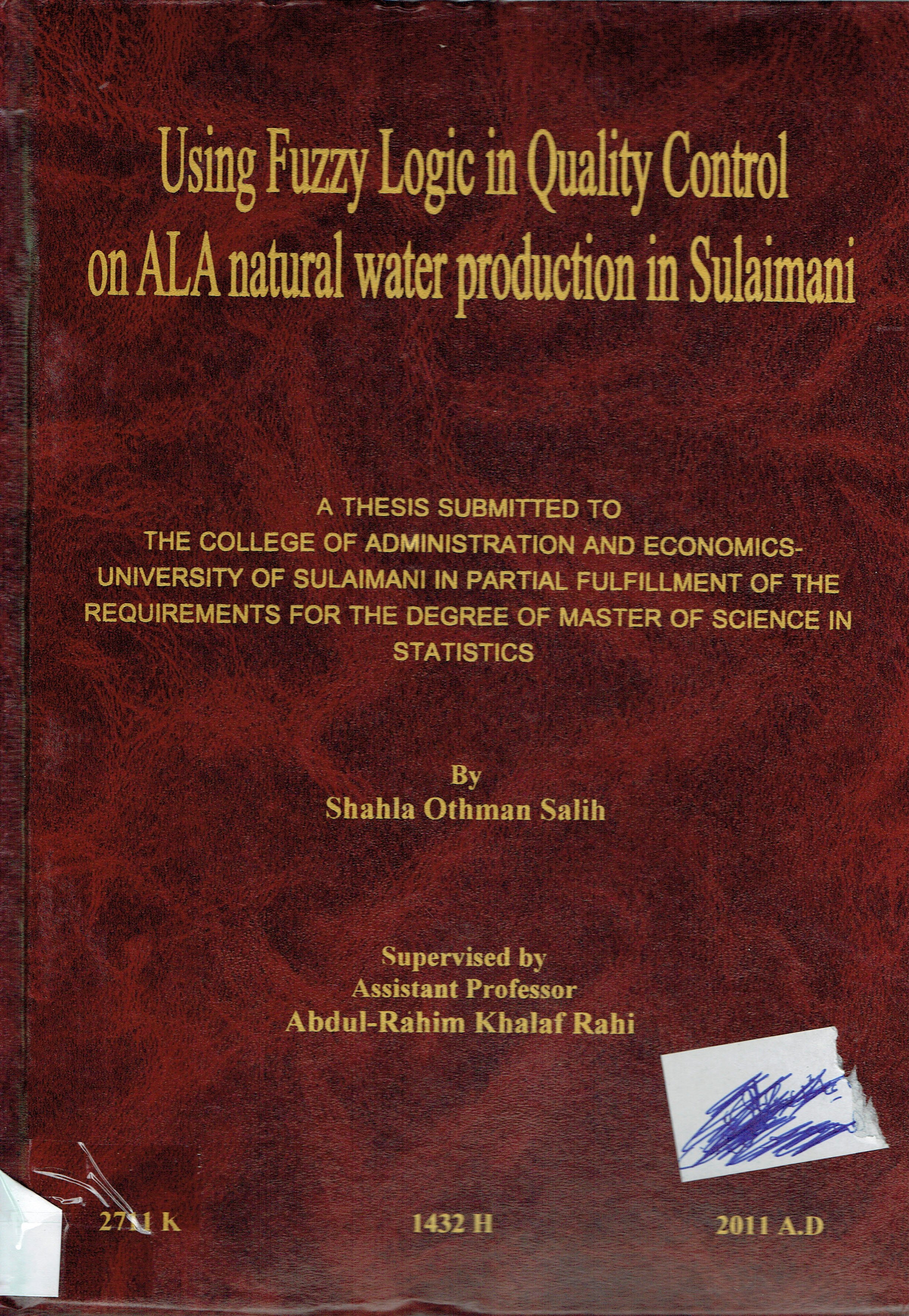 Using Fuzzy Logic in Quality Comtol On ALA Natural Water Production in Sulaimani