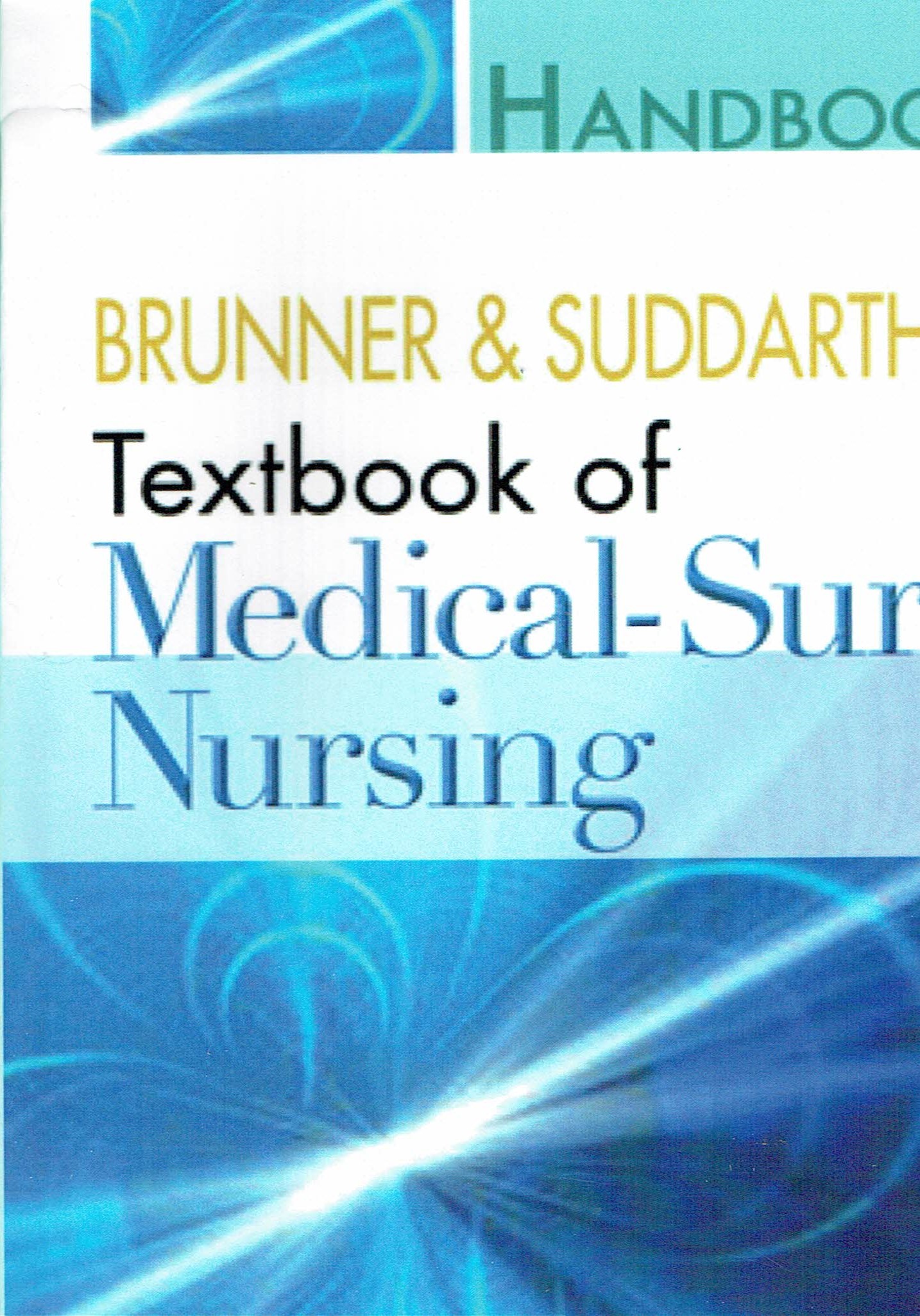 BRUNNER & SUDDARTHS Medical- Surgical Nursing
