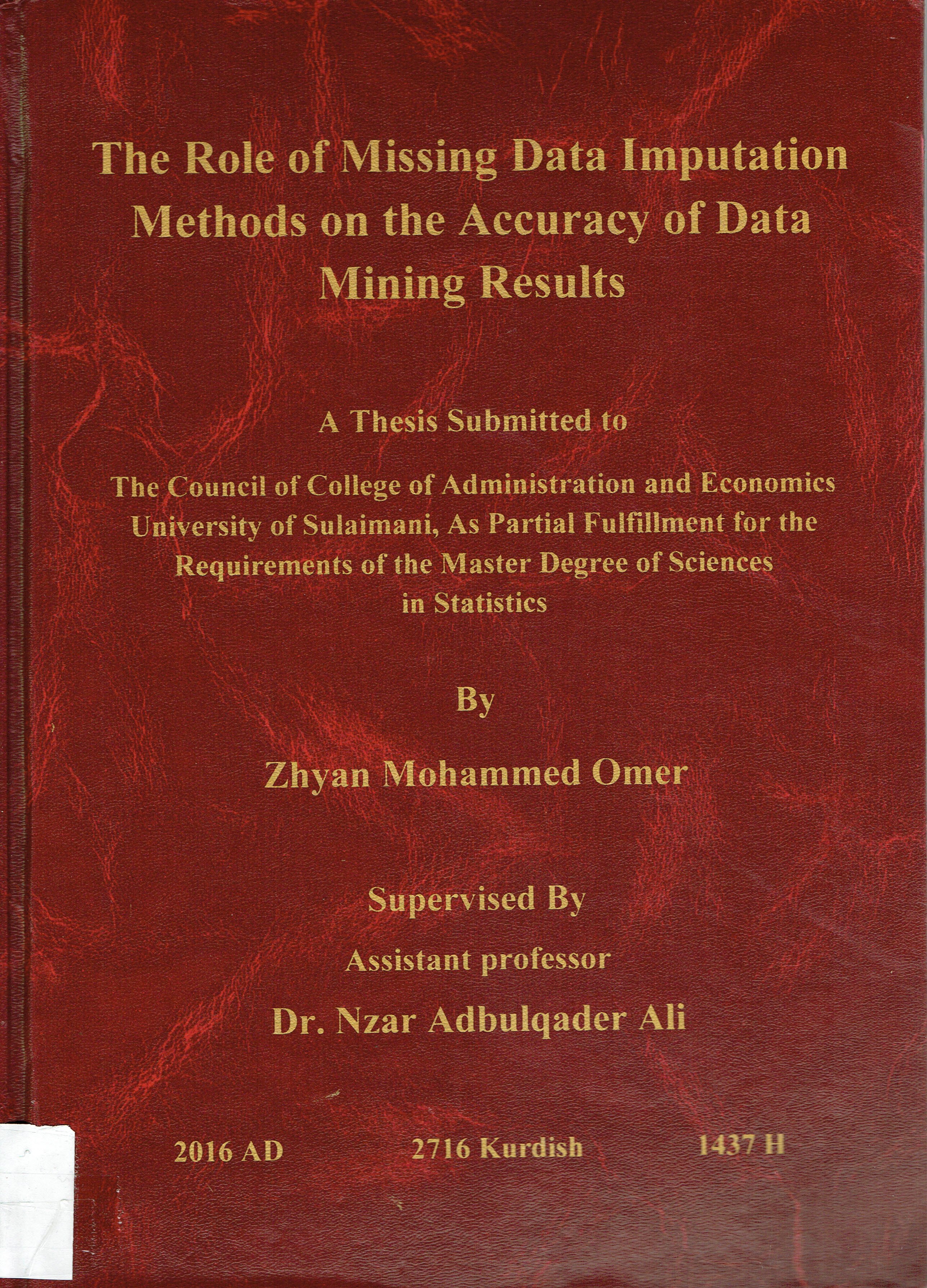 The Role of Missing Data Imputation Methods on the Accuracy of Data Mining Results