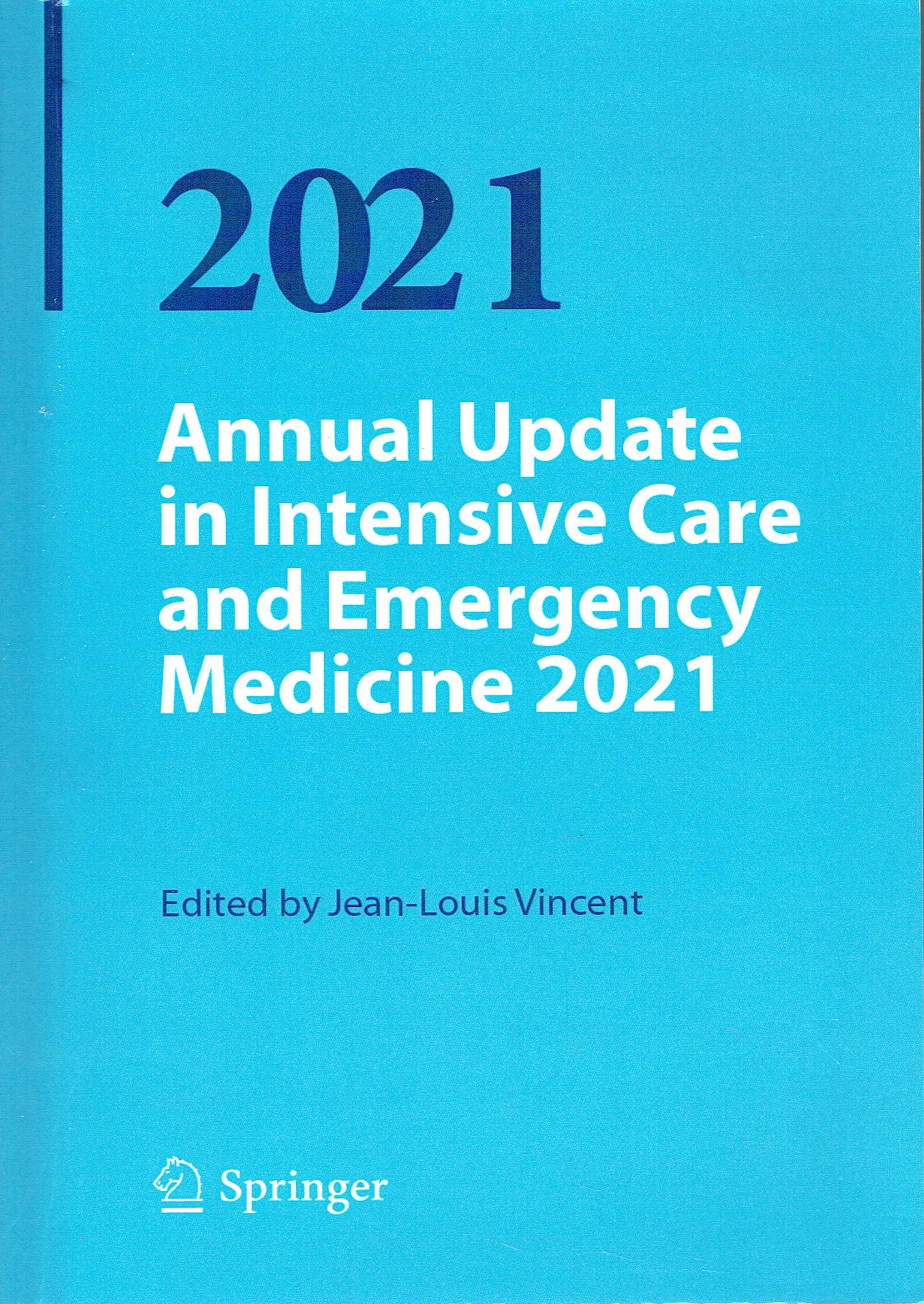 Annual Update in Intensive Care and Emergency Medicine 2021