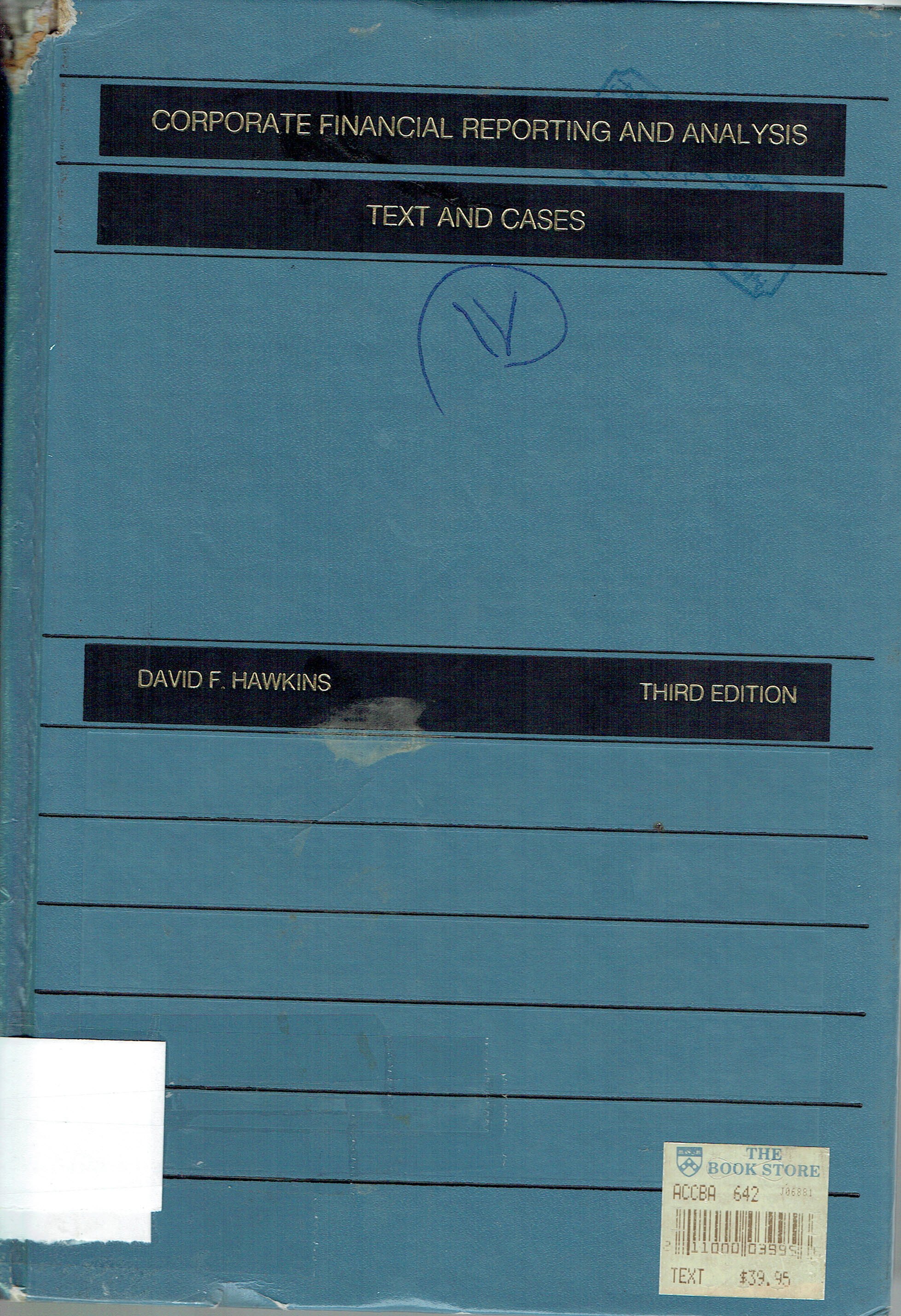 CORPORATE FINANCIAL REPORTING  AND ANAL YSIS TEXT AND CASES