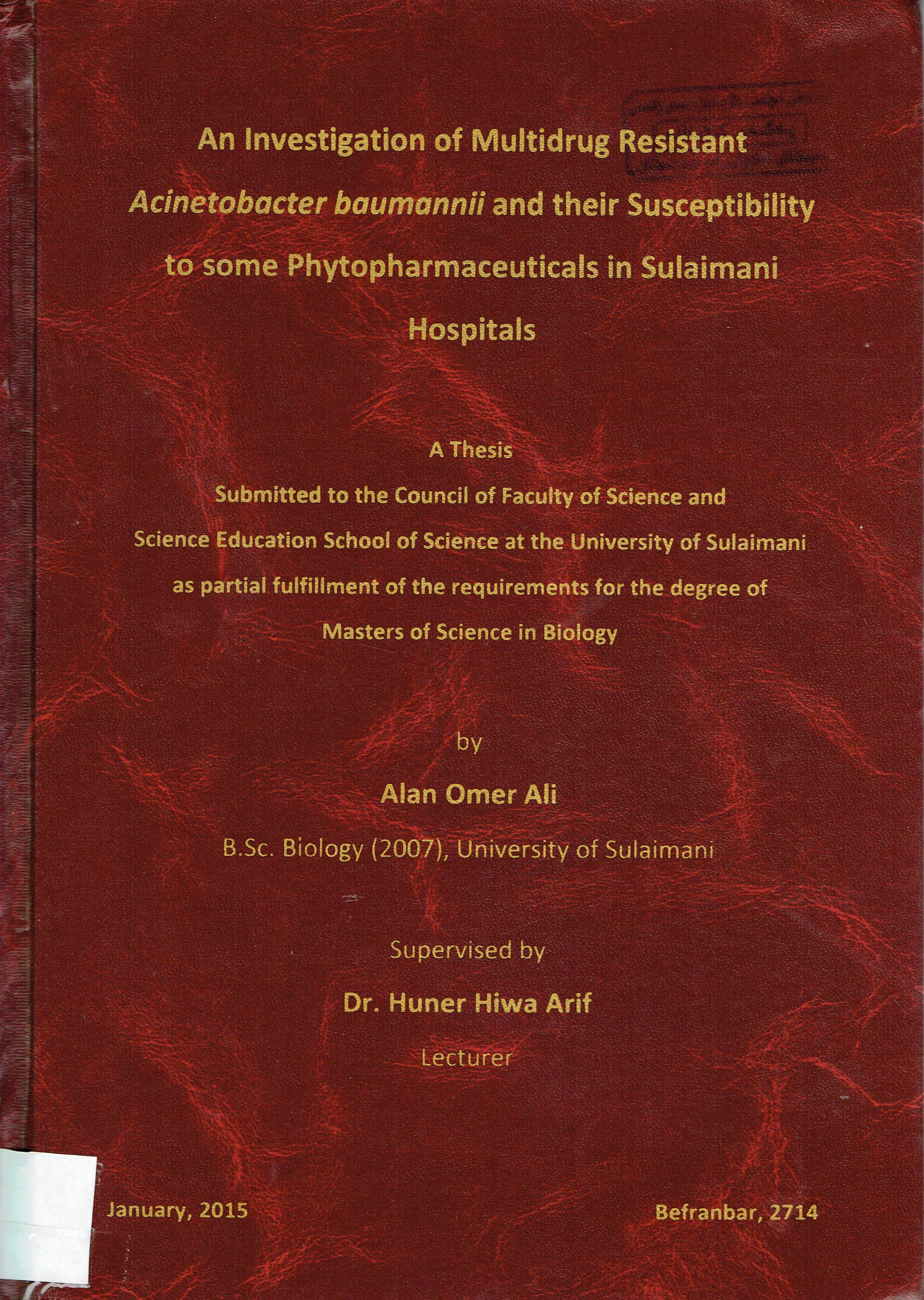 An Investigation Of Multidrug Resistant Acinetobacter baumannii and their Susceptibility to some Phytopharmaceuticals in Sulaimani Hospitals